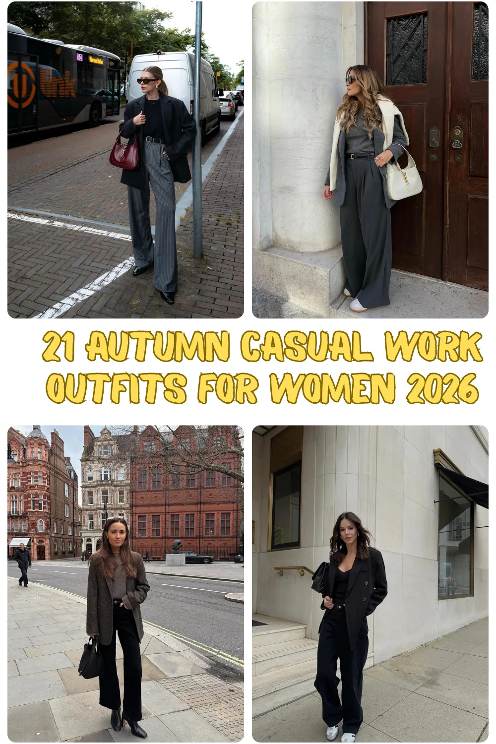 21 Autumn Casual Work Outfits for Women 2026 - Chic Office Looks You'll Want to Wear Every Day