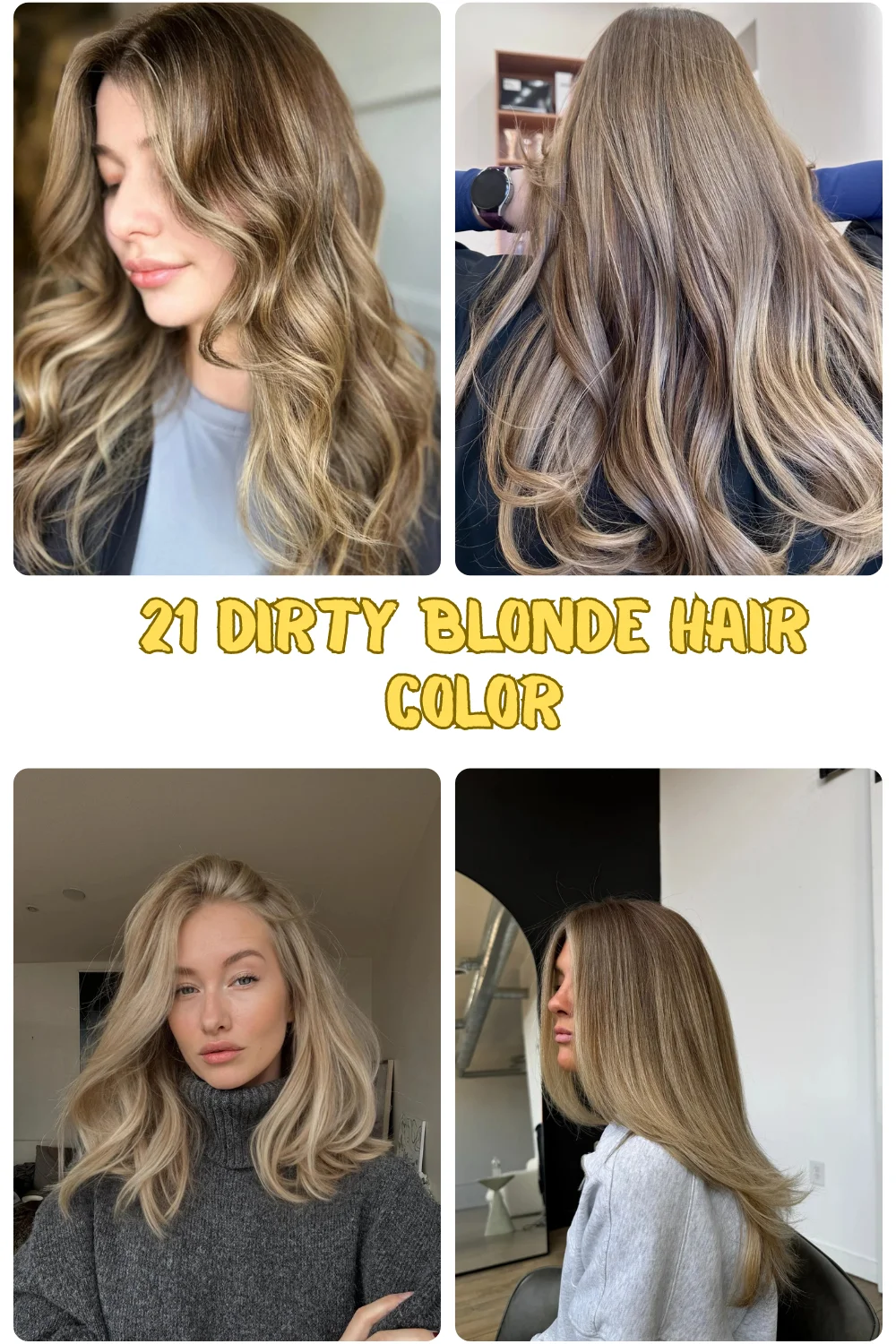 21 Dirty Blonde Hair Color: Stunning Ideas That Look Effortlessly Chic in 2026