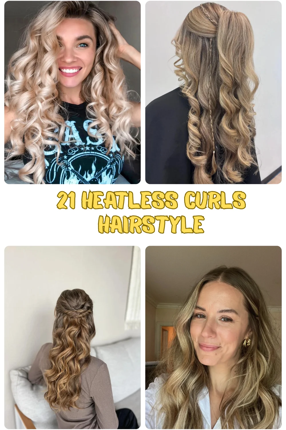 21 Heatless Curls Hairstyle: Effortless Ideas For Gorgeous No-Heat Waves