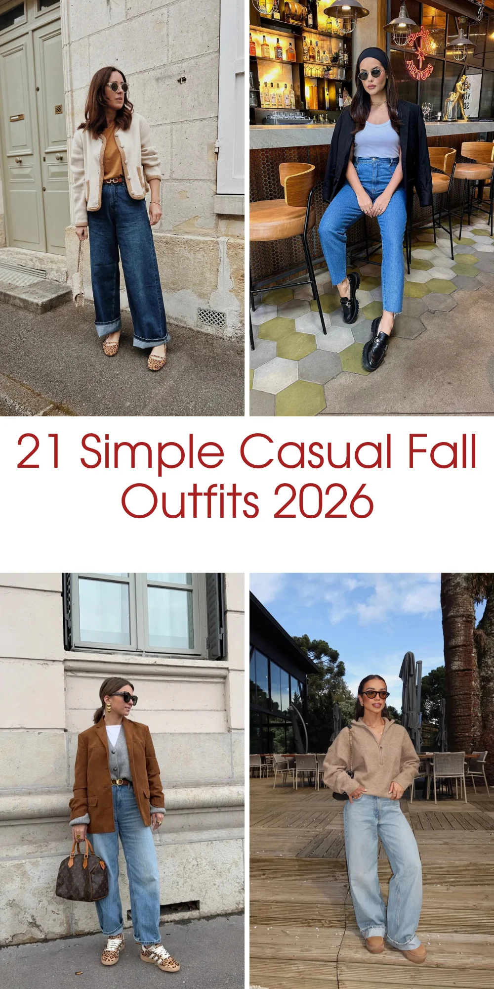 21 Simple Casual Fall Outfits 2026: Effortless Looks You'll Want to Wear Every Day
